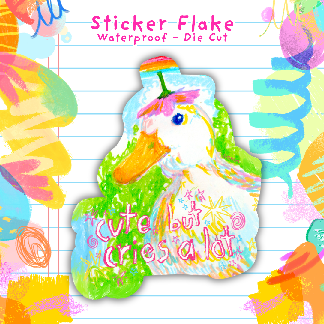 Cute But Cries A Lot - Sticker Flake