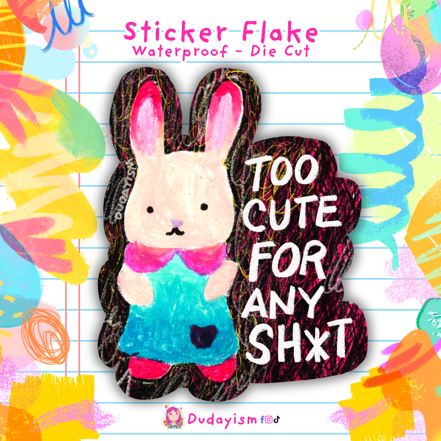 Too Cute For Any Sh*t