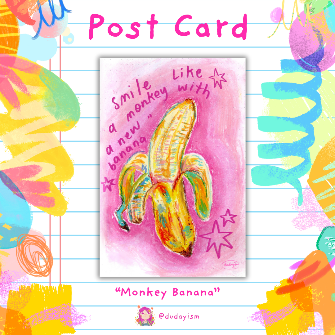 Smile Like a Monkey wiht a New Banana - Post Card & Art Print
