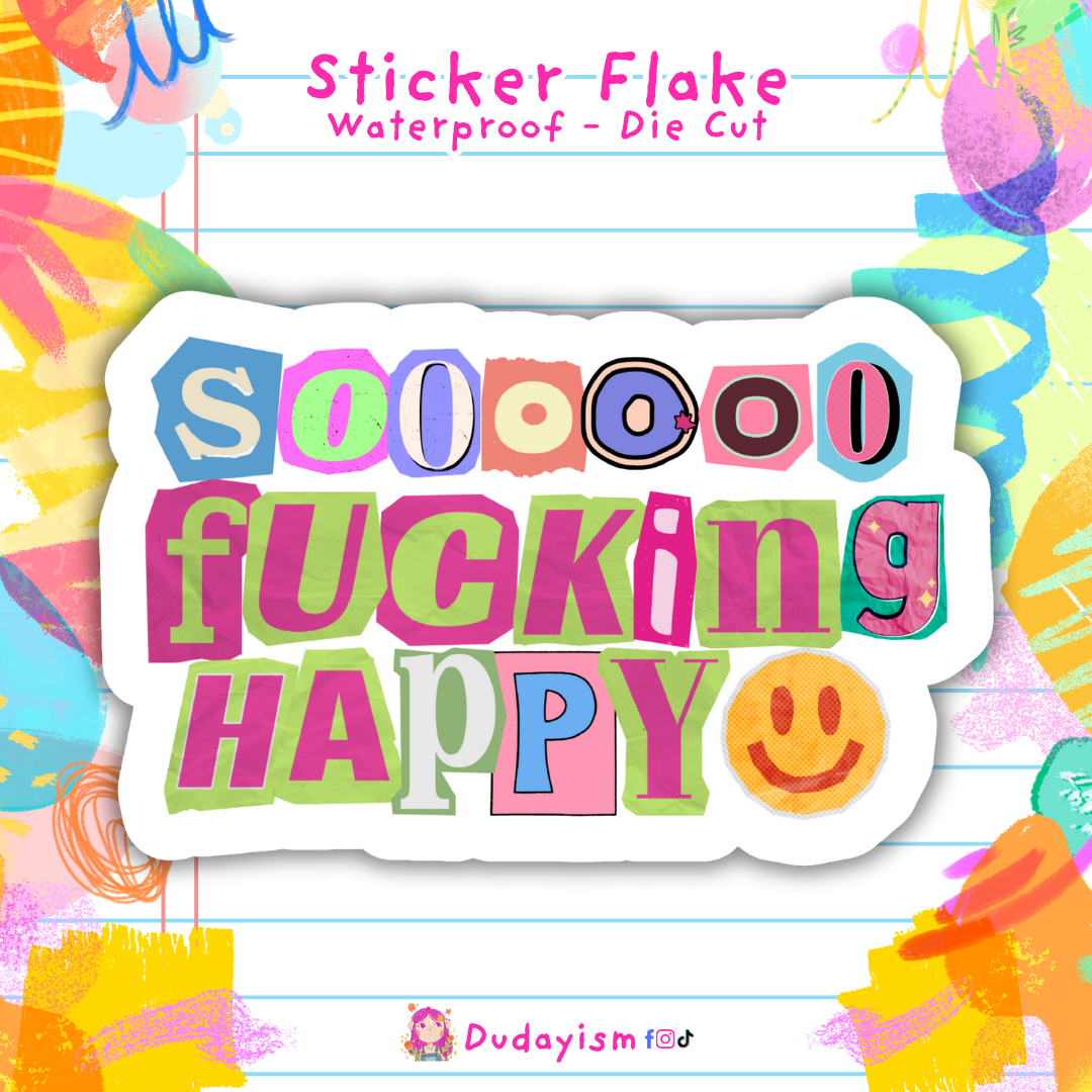 So Fucking Happy