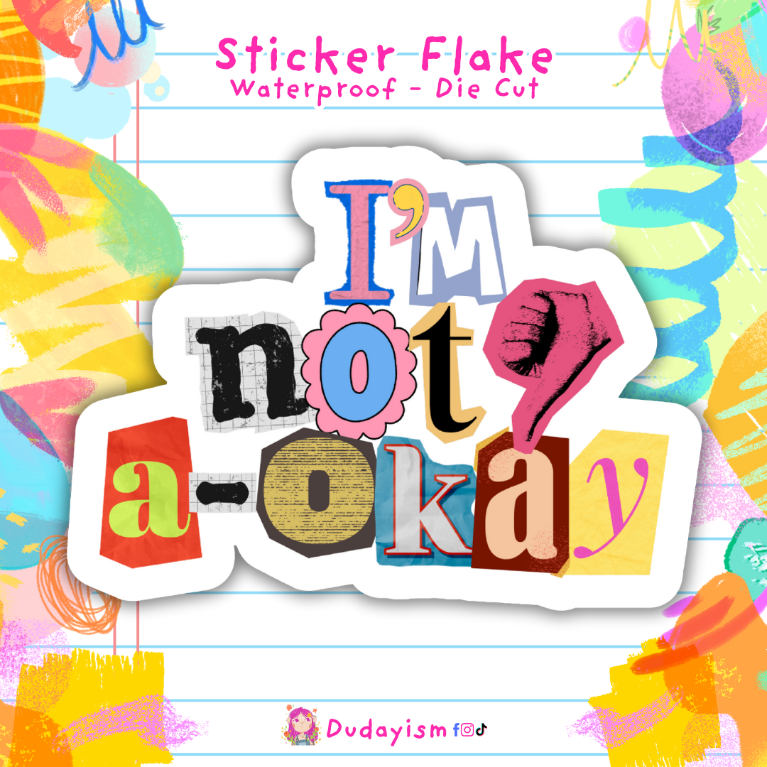 I'm Not A-Okay