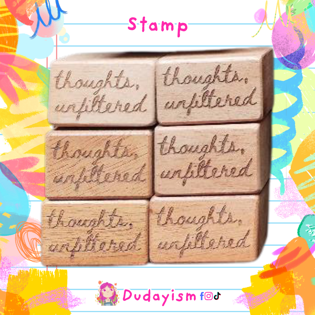 Thoughts, Unfiltered - Rubber Stamp