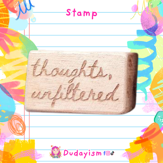 Thoughts, Unfiltered - Rubber Stamp