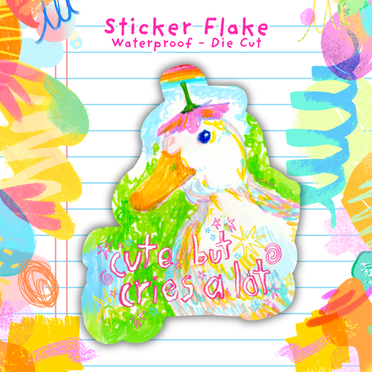 Cute But Cries A Lot - Sticker Flake