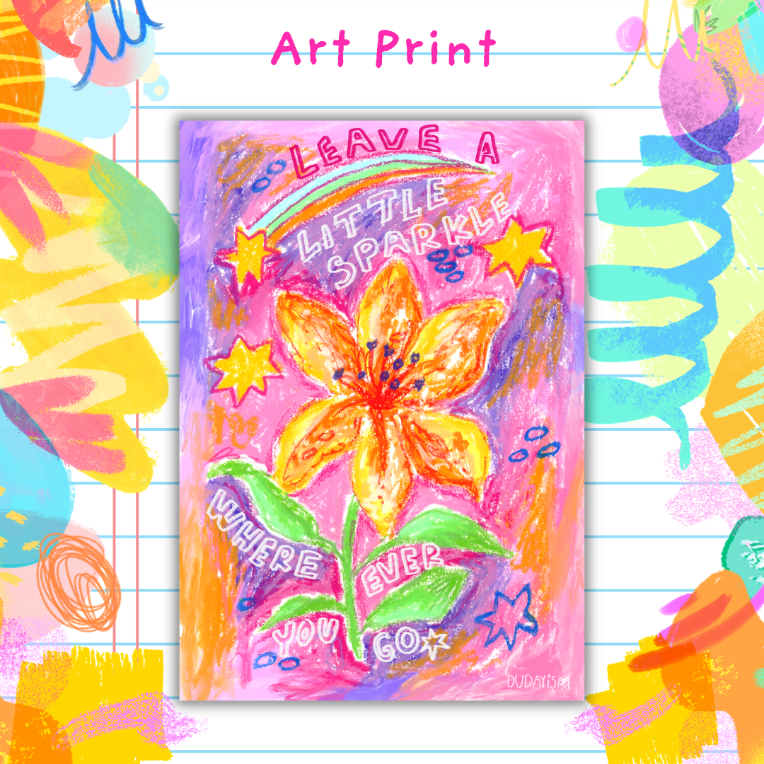 Leave A Little Sparkle - Art Print