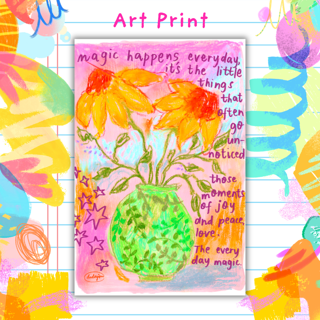 Magic Happens  - Art Print