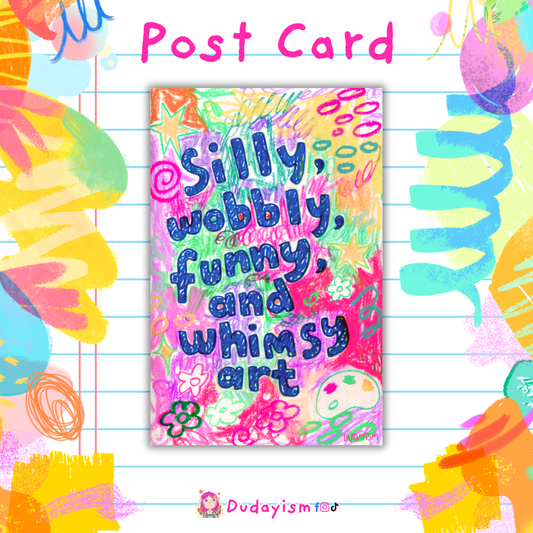 Silly, Wobbly & Funny Kind of Art - Post Card & Art Print