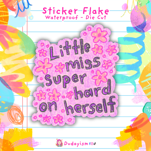 Little Miss Super Hard On Herself