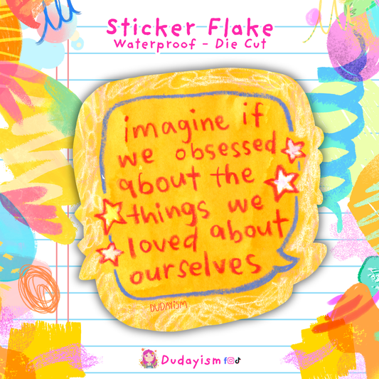 Imagine If We Obsessed About The Things We Loved About Ourselves