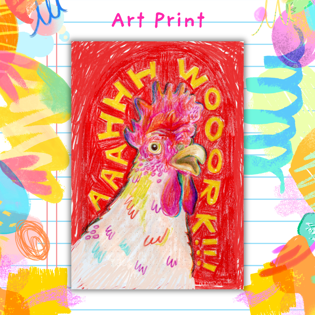 Aaahhh Wooork!! - Art Print