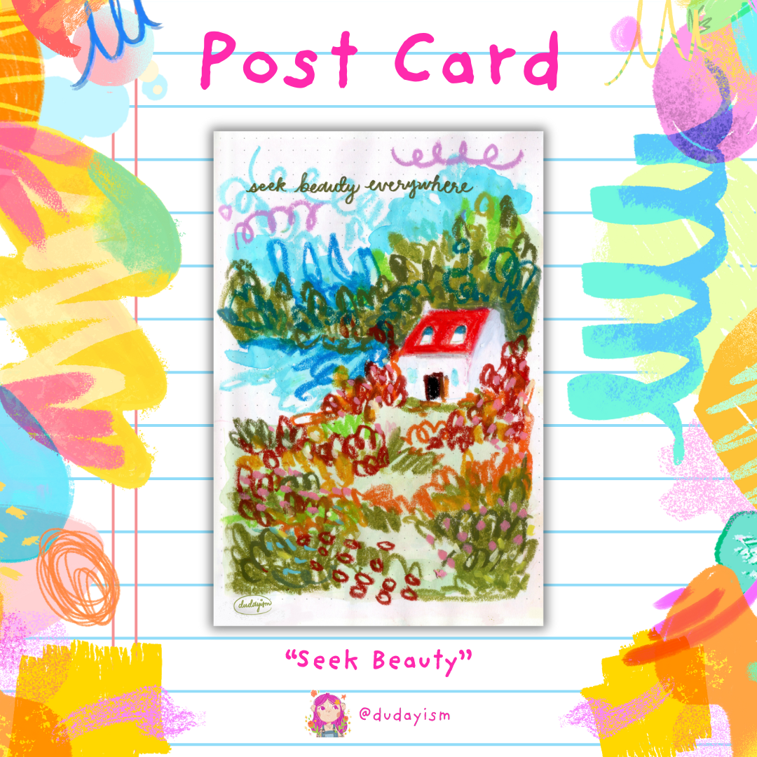 Seek Beauty - Post Card & Art Print