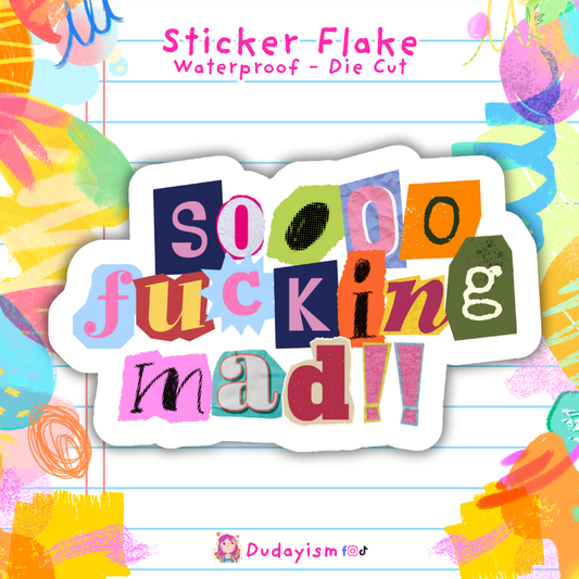 So Fucking Mad
